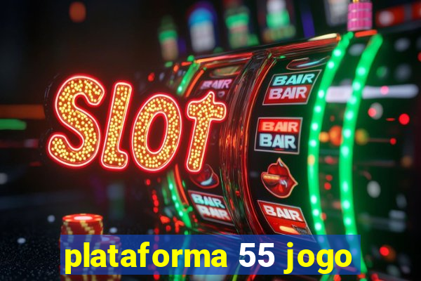 plataforma 55 jogo